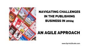 Navigating Challenges in the publishing business in 2024